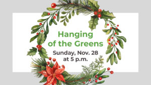 Hanging of the Greens with date and time inside wreath